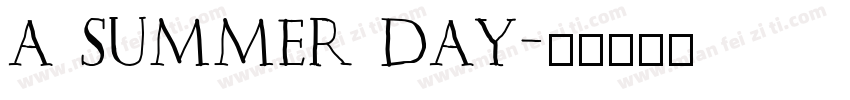 A Summer Day字体转换